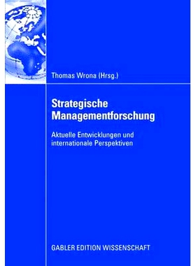 预订 Strategische Managementforschung: Aktuelle Entwicklungen und internationale Perspektiven: 9783834911773