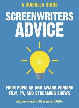 [预订]Screenwriters Advice: From Popular and Award Winning Film, Tv, and Streaming Shows 9781501363283