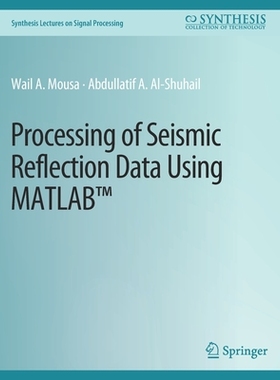 预订 Processing of Seismic Reflection Data Using MATLAB