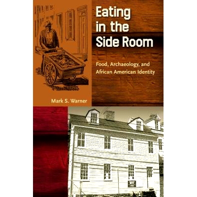 Food, Archaeology, and African American