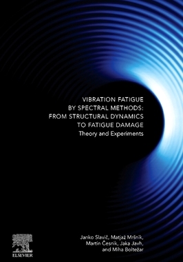 【预订】Vibration Fatigue by Spectral Methods