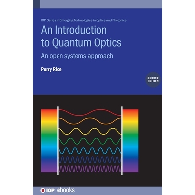 预订 An Introduction to Quantum Optics (Second Edition): An open systems approach: 9780750360128