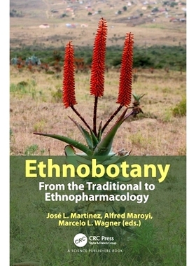 预订 Ethnobotany: From the Traditional to Ethnopharmacology 民族植物学：从传统到民族药理学: 9781032059877