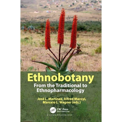 预订 Ethnobotany: From the Traditional to Ethnopharmacology 民族植物学：从传统到民族药理学: 9781032059877