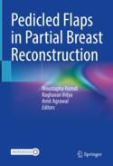 【预订】Pedicled Flaps in Partial Breast Reconstruction 9783031084829