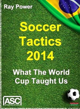 预订 Soccer Tactics 2014: What the World Cup Taught Us: 9781909125964