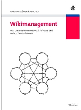 预订 Wikimanagement: Was Unternehmen von Social Software und Web 2.0 lernen können: 9783486583243
