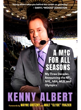 预订 A MIC for All Seasons: My Three Decades Announcing the Nfl, Nhl, Nba, Mlb, and Olympics 四季皆宜的 MIC：我播报 NFL