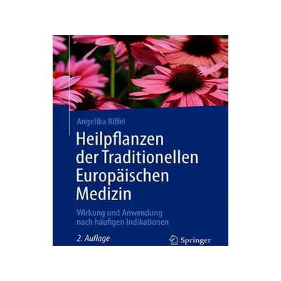预订 Heilpflanzen der Traditionellen Europäischen Medizin