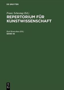 FÜR REPERTORIUM KUNSTWISSENSCHAFT 9783111076119 预订