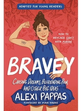 预订 Bravey (Adapted for Young Readers): Chasing Dreams, Befriending Pain, and Other Big Ideas: 9780593562772