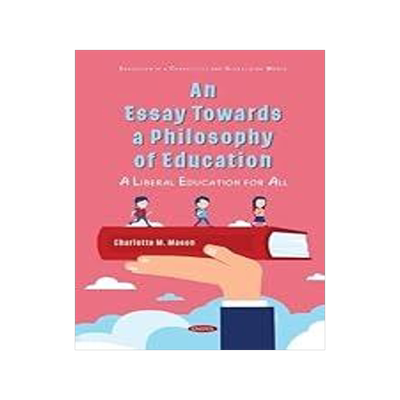[预订]An Essay Towards a Philosophy of Education: A Liberal Education for All 9781685073060