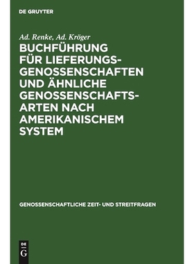 预订 Buchführung für Lieferungsgenossenschaften und ähnliche Genossenschaftsarten nach amerikanischem System: 9783111