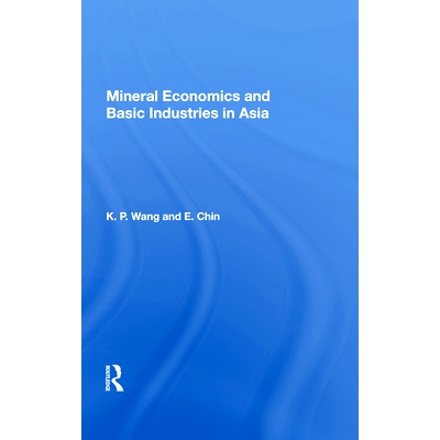 预订 Mineral Economics and Basic Industries in Asia: 9780367020965