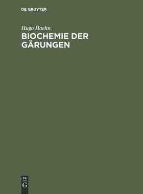 【预订】Biochemie der Gärungen 9783111209487