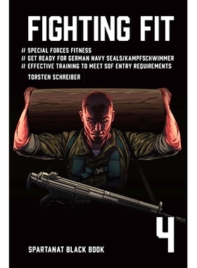 预订 Fighting Fit: Special Forces Fitness. Get Ready for German Navy Seals. Effective training to meet SOF entry require