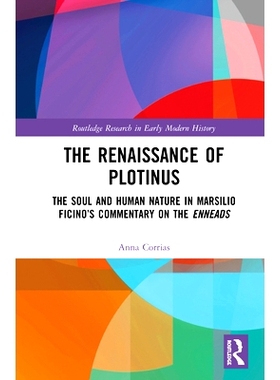 预订 The Renaissance of Plotinus: The Soul and Human Nature in Marsilio Ficino抯 Commentary on the Enneads 声乐复兴：马
