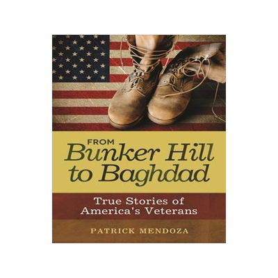 [预订]From Bunker Hill to Baghdad: True Stories of America’s Veterans 9781598844665