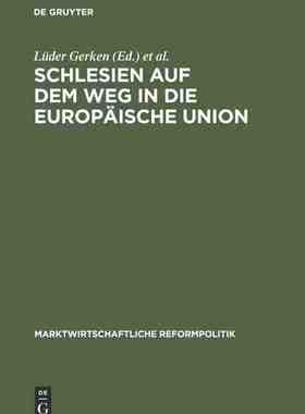 【预订】Schlesien auf dem Weg in die Europäische Union 9783828201552