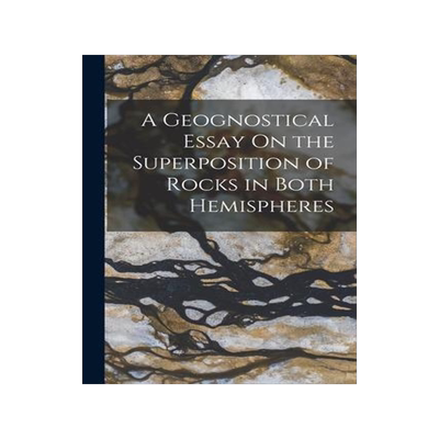 [预订]A Geognostical Essay On the Superposition of Rocks in Both Hemispheres 9781019080771