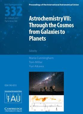 【预订】Astrochemistry: Through The Cosmos From Galaxies To Planets. IAU Symposium. 7th 2017.