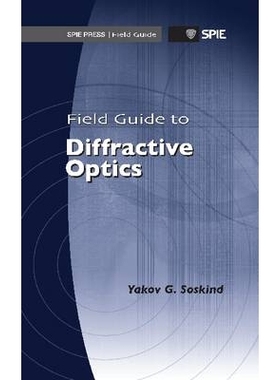 预订 Field Guide to Diffractive Optics 衍射光学领域指南: 9780819486905