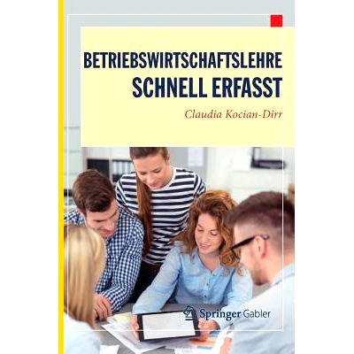 预订 Betriebswirtschaftslehre - Schnell erfasst: 9783662542897