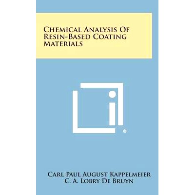 预订 Chemical Analysis of Resin-Based Coating Materials: 9781258754952