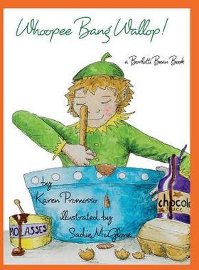 [预订]Whoopee Bang Wallop!: a Borlotti Bean Book 9781320195874