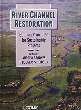 预订 River Channel Restoration - Guiding Principles For Sustainable Projects