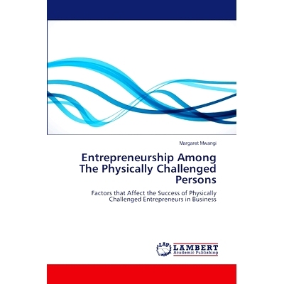 预订 Entrepreneurship Among The Physically Challenged Persons: 9783659358371