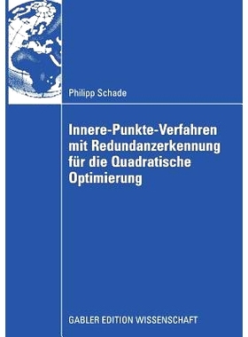 预订 Innere-Punkte-Verfahren mit Redundanzerkennung für die Quadratische Optimierung: 9783834910196