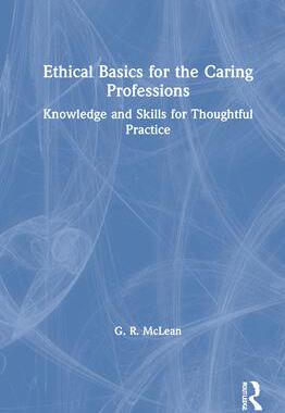 [预订]Ethical Basics for the Caring Professions 9781032009568