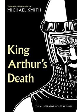 预订 King Arthur’s Death: The Alliterative Morte Arthure 亚瑟*之死：头韵诗 Morte Arthure: 9781783529087