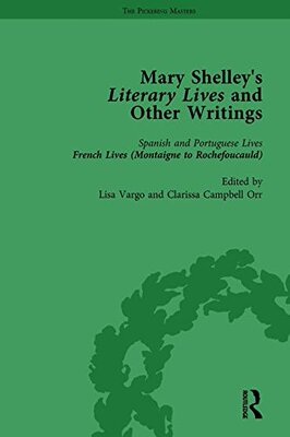 【预订】Mary Shelley’s Literary Lives and Other Writings, Volume 2