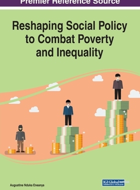 【预订】Reshaping Social Policy to Combat Poverty and Inequality