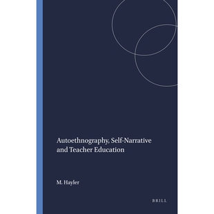 Narrative and 自我叙事与教师教育 Autoethnography 9789460916700 自动人口学 Self Education 预订 Teacher