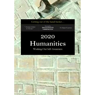 预订 Getting out of the hand-basket: Working-Out Self-Awareness: 2020 Humanities: 9781725687103
