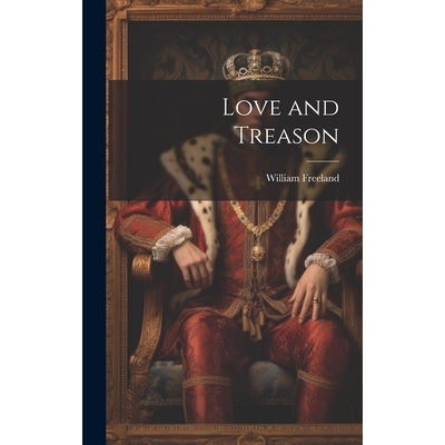 预订 Love and Treason 9781021086587
