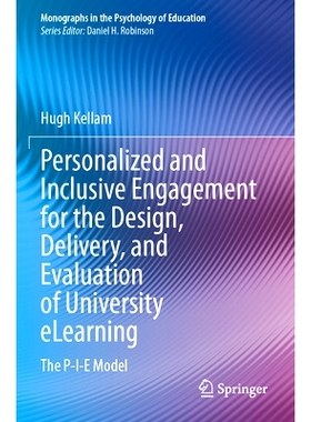 预订 Personalized and Inclusive Engagement for the Design, Delivery, and Evaluation of University eLearning: The P-I-E M