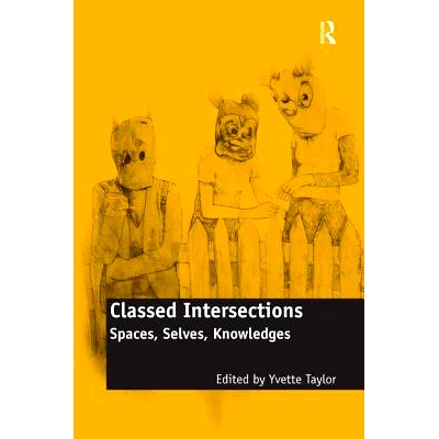 Spaces, Selves, Knowledges