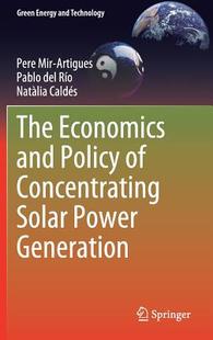 【预订】The Economics and Policy of Concentrating Solar Power Generation