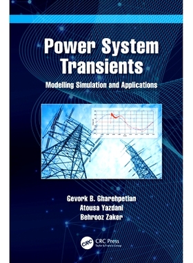 预订 Power System Transients: Modelling Simulation and Applications 电力系统瞬变：建模仿真与应用: 9781032185590