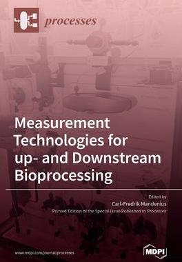 [预订]Measurement Technologies for up- and Downstream Bioprocessing 9783036511504