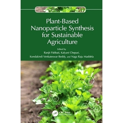 预订 Plant-Based Nanoparticle Synthesis for Sustainable Agriculture: 9781032762531