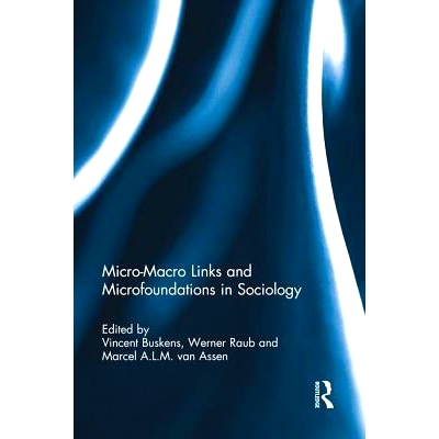 预订 Micro-Macro Links and Microfoundations in Sociology RPD 社会学RPD的微宏链接和微观基础: 9781138818279