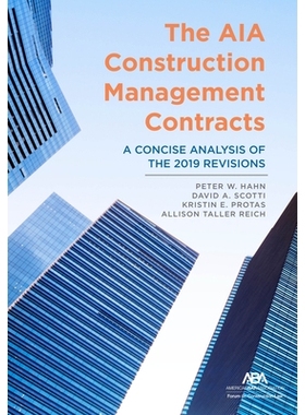 预订 The Aia Construction Management Contracts: A Concise Analysis of the 2019 Revisions AIA施工管理合同：对2019年修订版