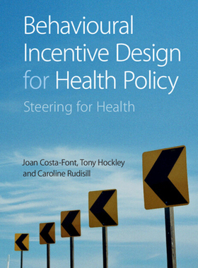 [预订]Behavioural Incentive Design for Health Policy: Steering for Health