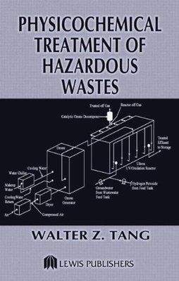 【预订】Physicochemical Treatment of Hazardous Wastes