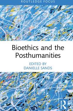 [预订]Bioethics and the Posthumanities 9780367897208